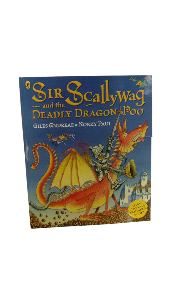 Sir Scallywag And The Deadly Dragon Poo, Book