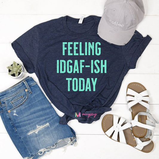 Shirt (IDGAF-ISH) NWT, Womens, Size: M