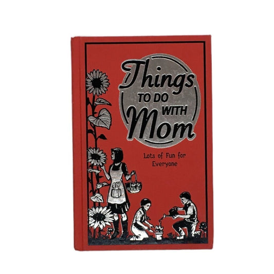 Things To Do With Mom, Book