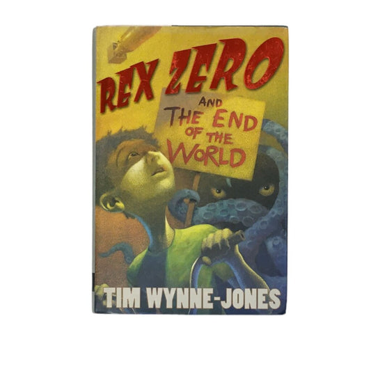 Rex Zero And The End Of The World, Book
