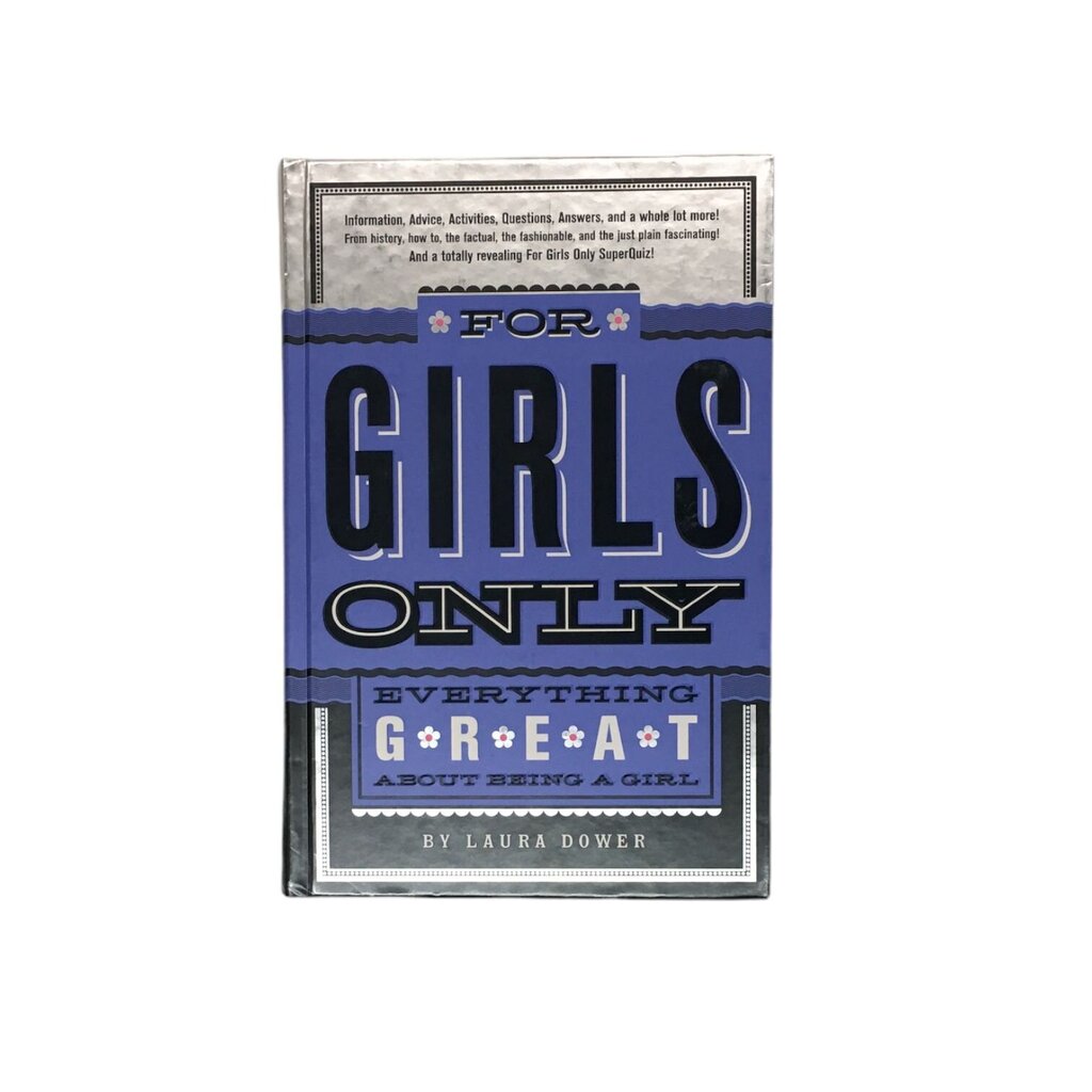 For Girls Only Everything Great About Being A Girl, Book