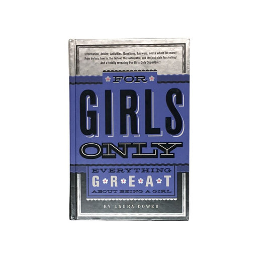For Girls Only Everything Great About Being A Girl, Book