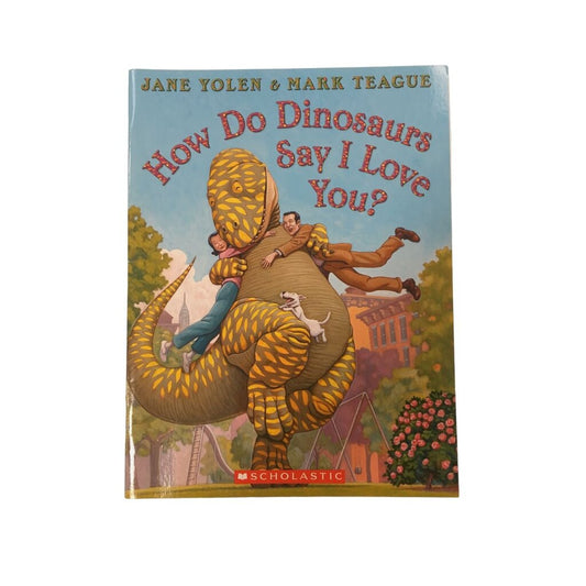 How Do Dinosaurs Say Love, Book, Size: -