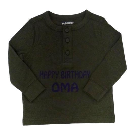 Long Sleeve Shirt: Happy Birthday Oma, Boy, Size: 12/18m