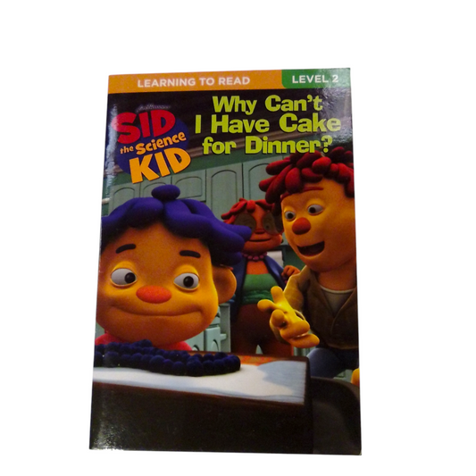 Sid: Why Cant I Have Cake For Dinner, Book