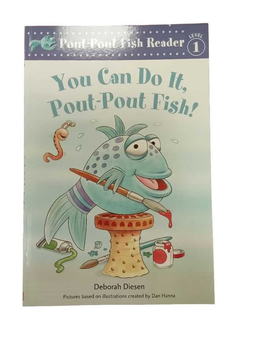 You Can Do It, Pout-Pout Fish