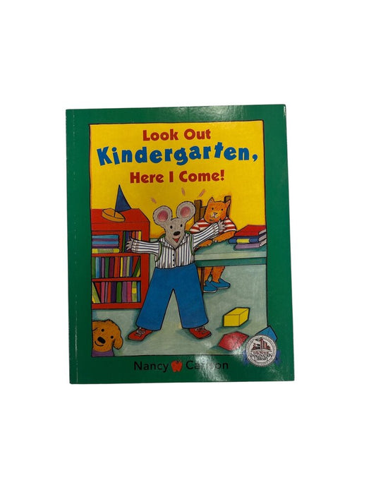 Look out Kindergarten, Here I Come!
