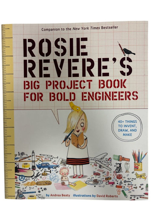 Rosie Revere's Big Project Book