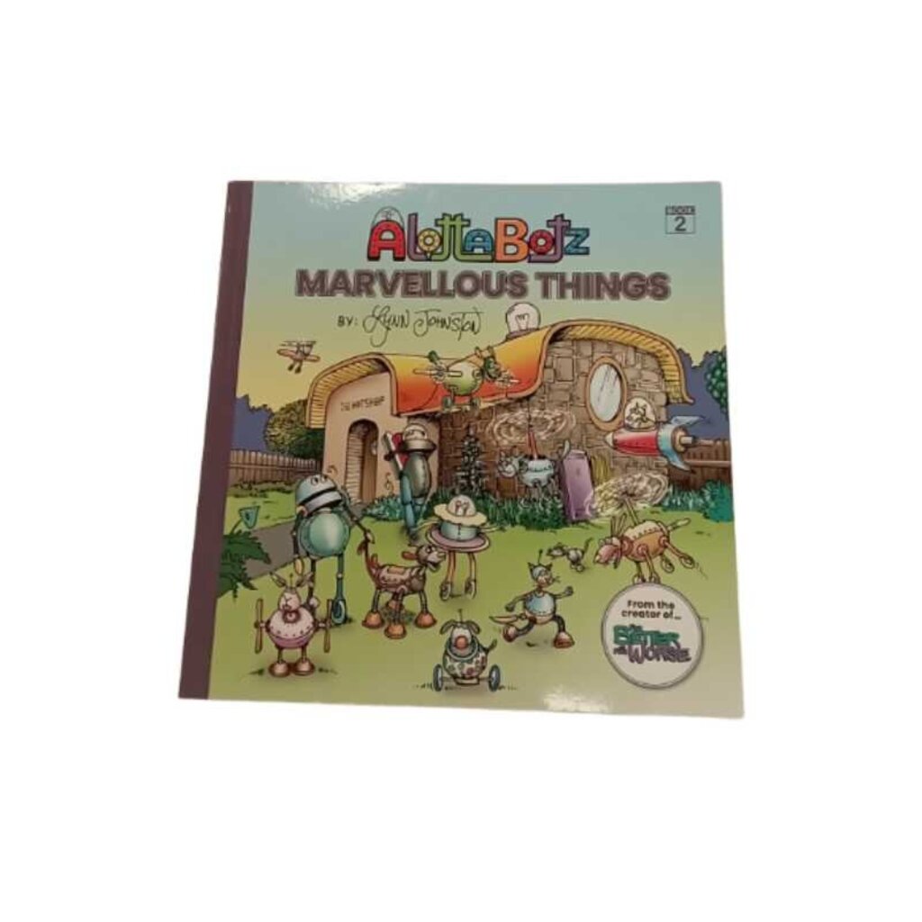 Alottabotz Marvellous Things Book